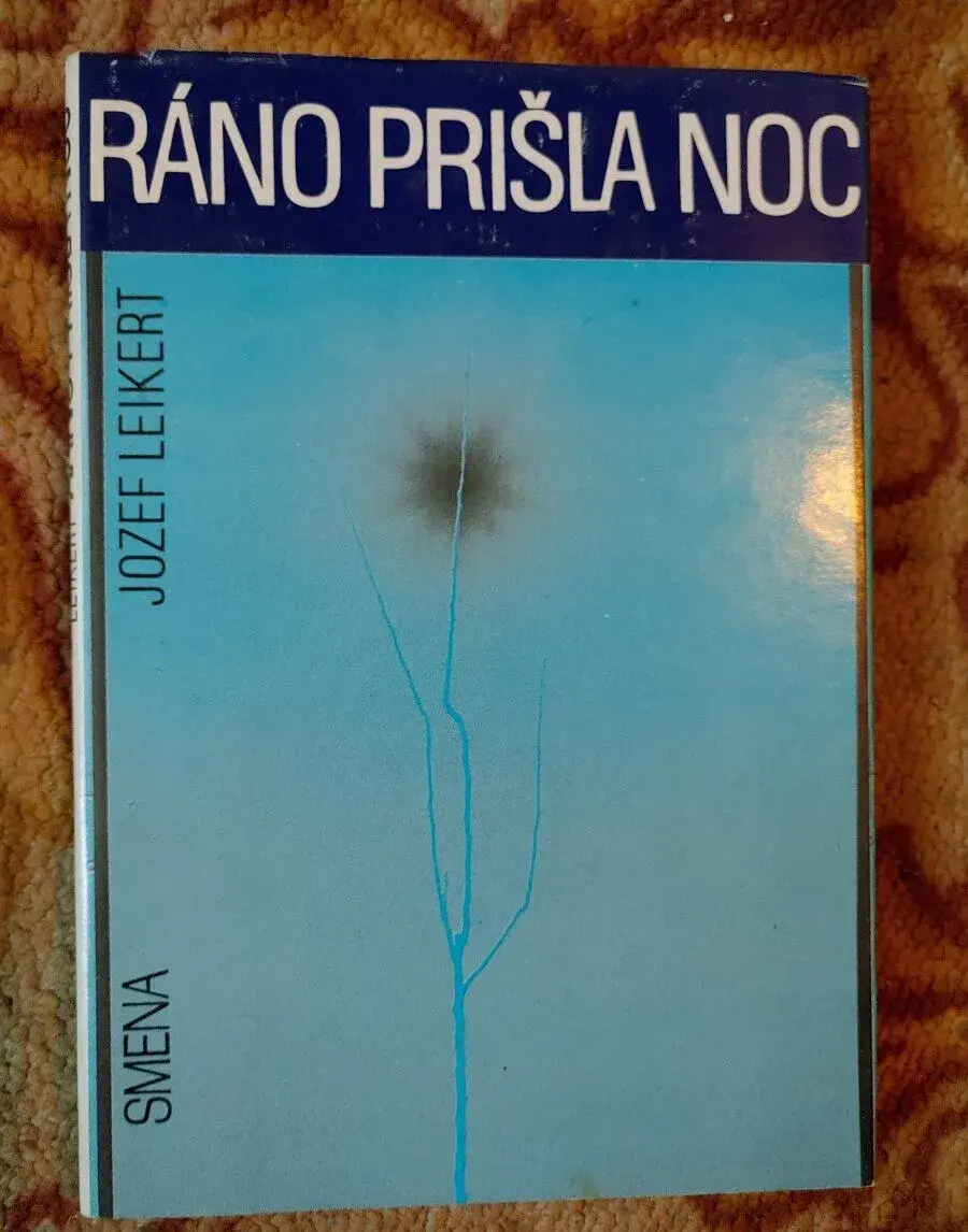 Knihu Jozef Leikert - Ráno prišla noc