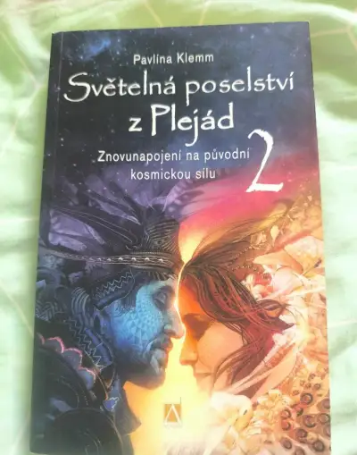 Svetelná poselstvi z plejad 2 - Pavlína Klemm
