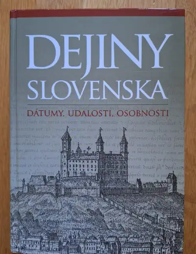 Dejiny Slovenska - datumy, udalosti, osobnosti