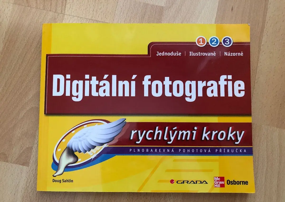 Digitální fotografie rychlými kroky - NOVÁ