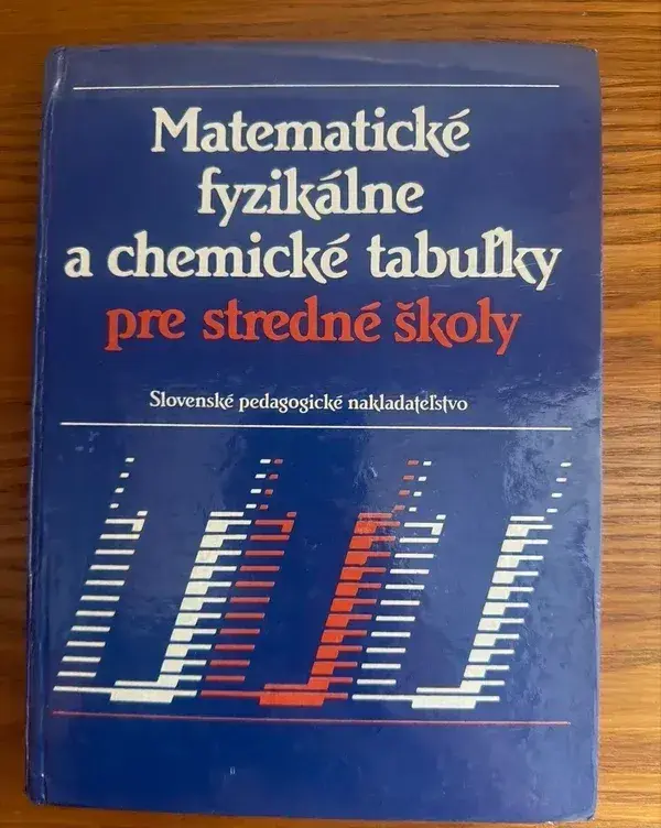 Matematické, fyzikálne a chemické tabuľky pre stredné školy