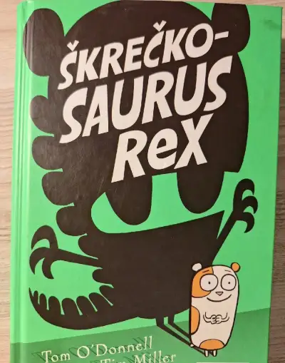 Škrečko-Saurus Rex - Tom O'Donnell