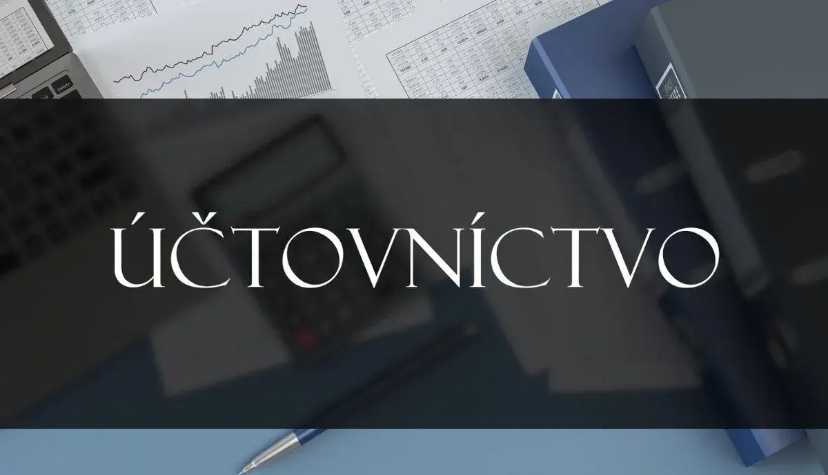 Účtovníctvo a dane - kompletné vedenie účtovníctva