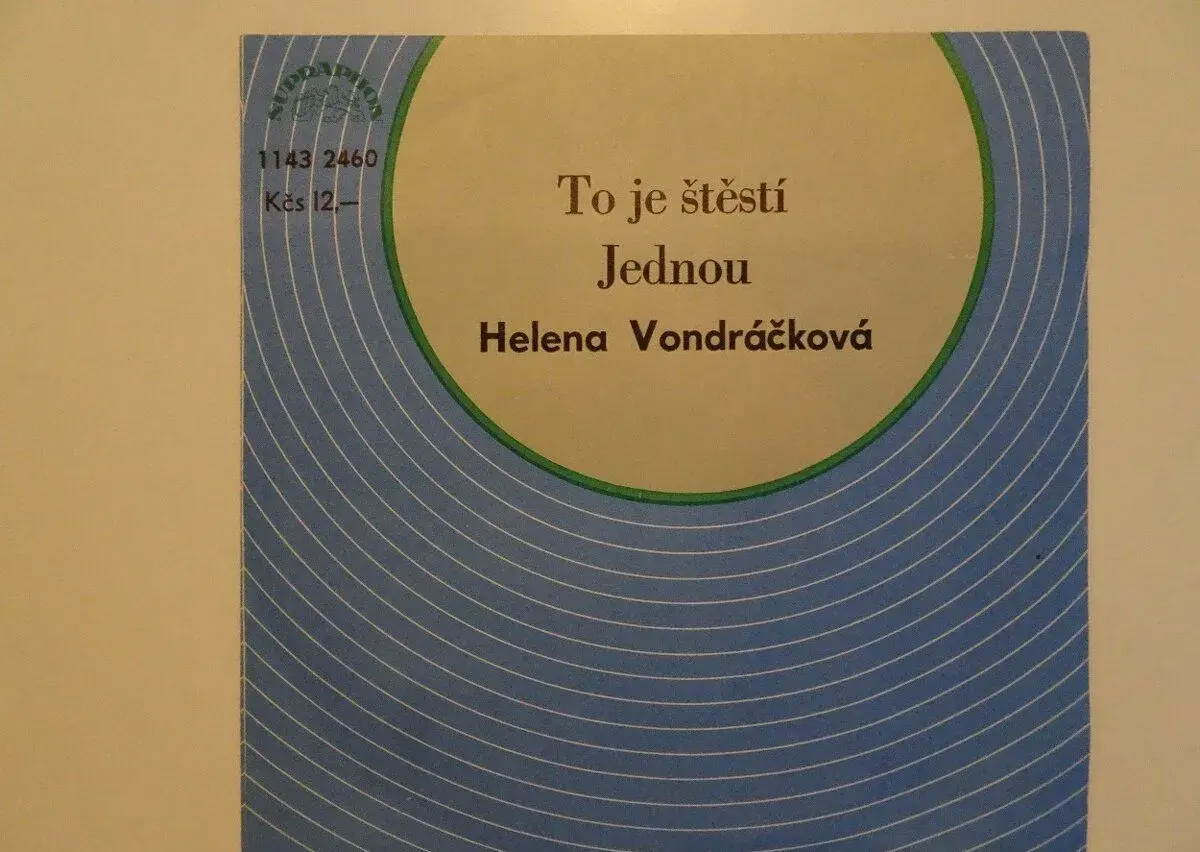 SP singel Helena Vondráčková TO JE ŠTĚSTÍ/JEDNOU