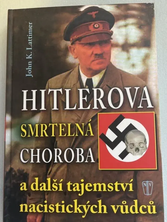 Hitlerova smrtelná choroba (John K. Lattimer)