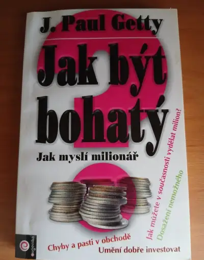 Jak být bohatý - jak myslí milionár