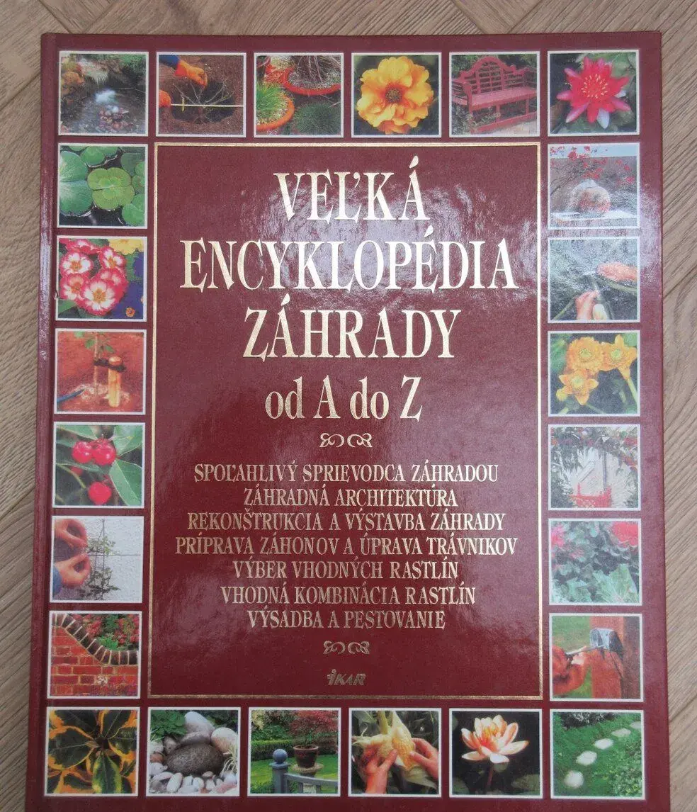 kniha Veľká encyklopédia záhrady od A-Z