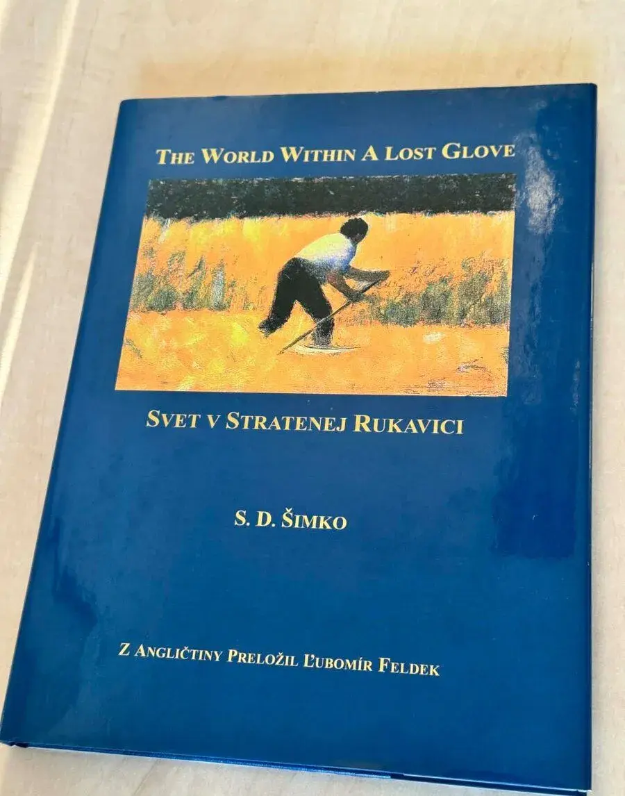 S. D. Šimko: Svet v stratenej rukavici (The World Within A L
