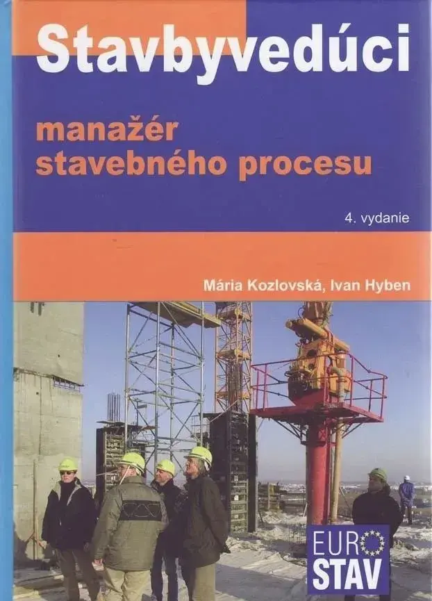 Vypracované otázky STAVEBNÝ DOZOR / STAVBYVEDÚCI