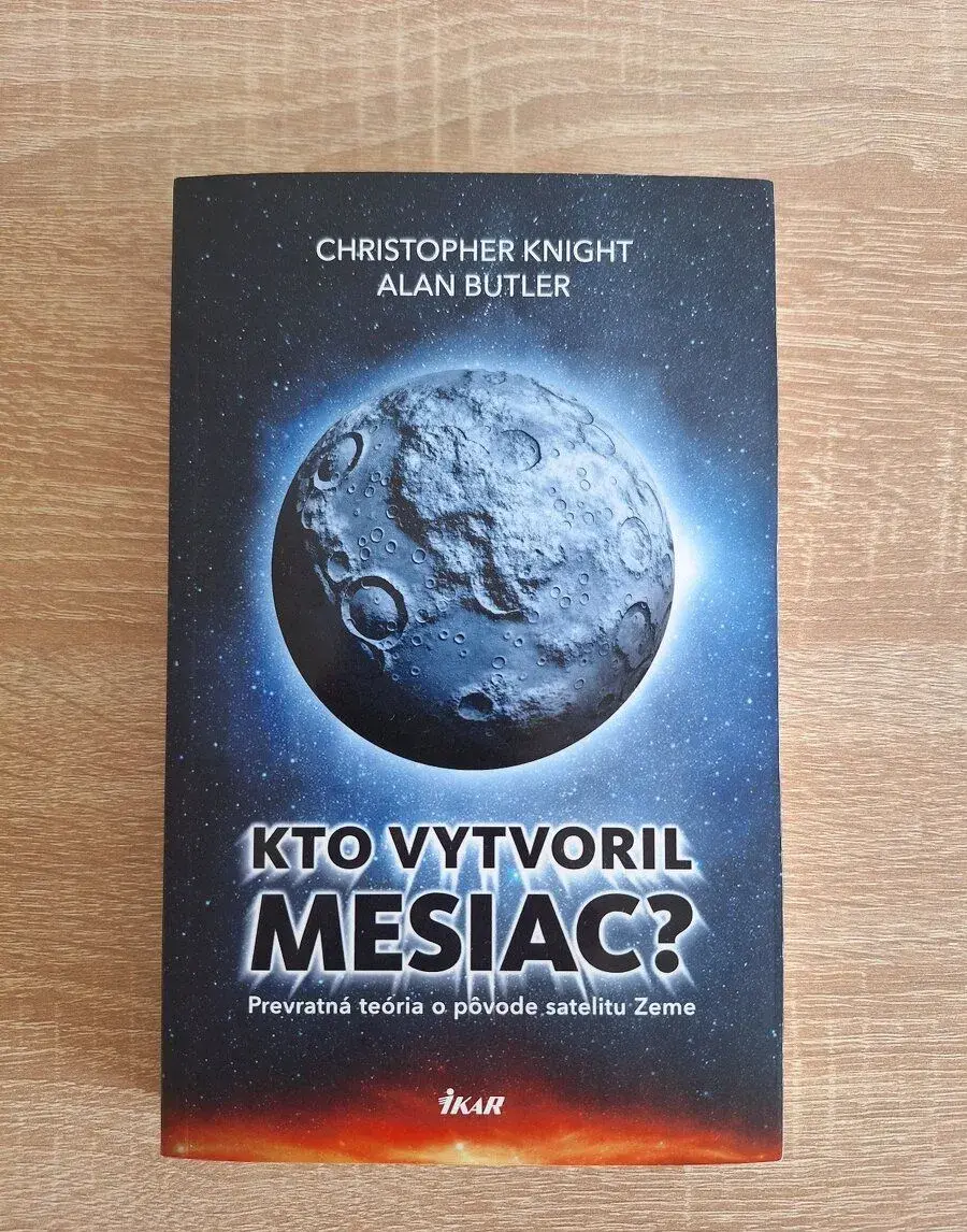 Kto vytvoril Mesiac? - Alan Butler, Christopher Knight
