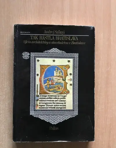 Tak rástla Bratislava - Vývin architektúry a stavebníctva v