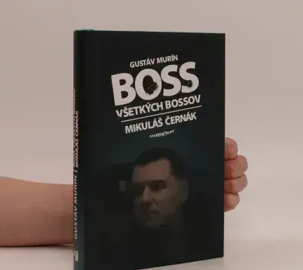 Boss všetkých bossov Mikuláš Černák