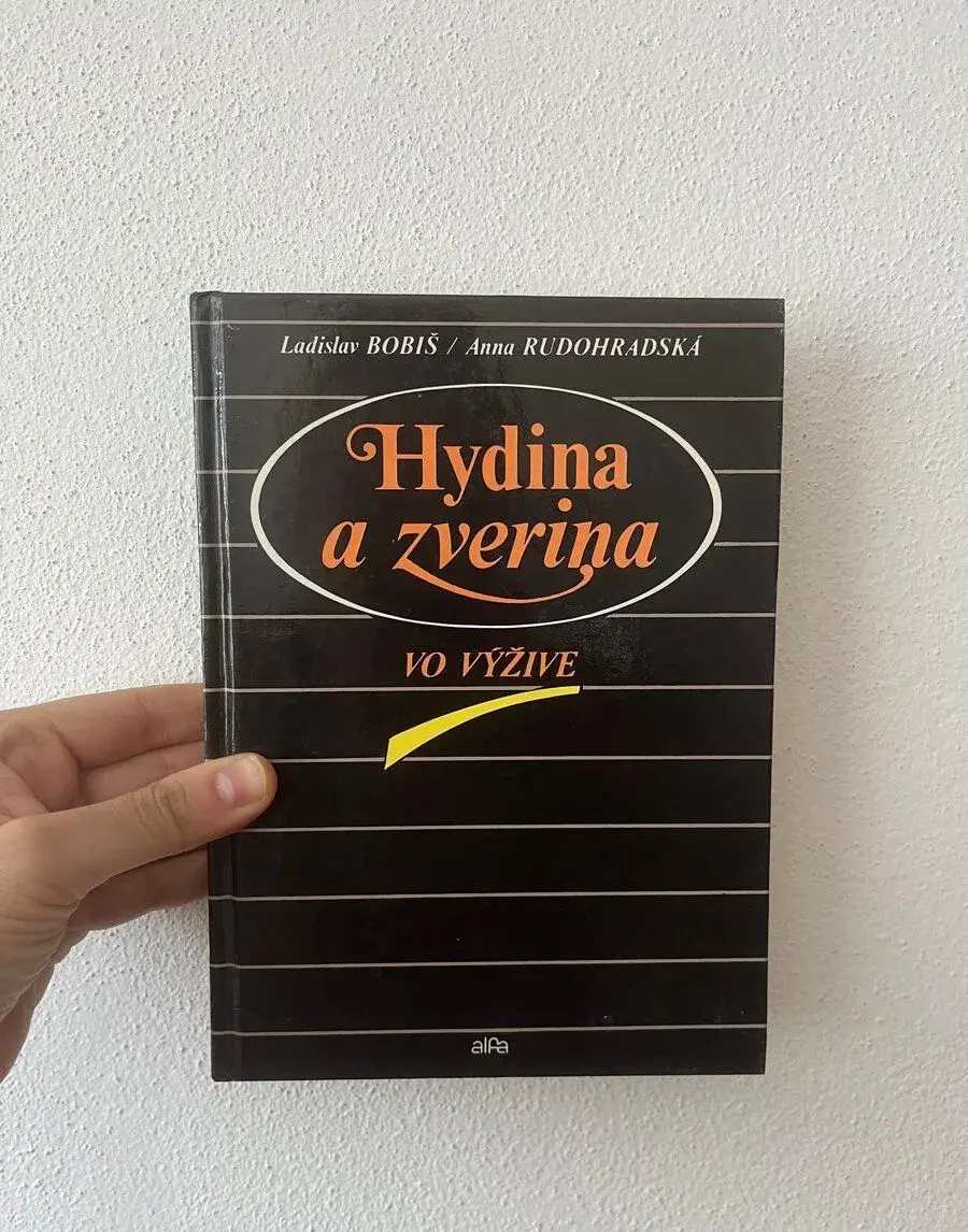Ladislav Bobiš - Hydina a zverina vo výžive