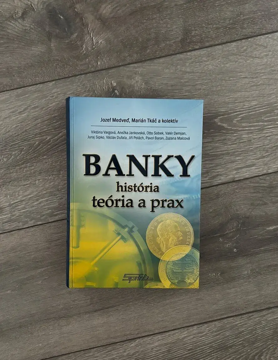 Banky – história, teória a prax (Jozef Medveď, Marián Tkáč a