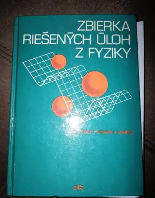 Zbierka riešených úloh z fyziky