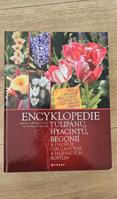 Encyklopedie tulipánů, hyacintů, begonií a dalších rostlin