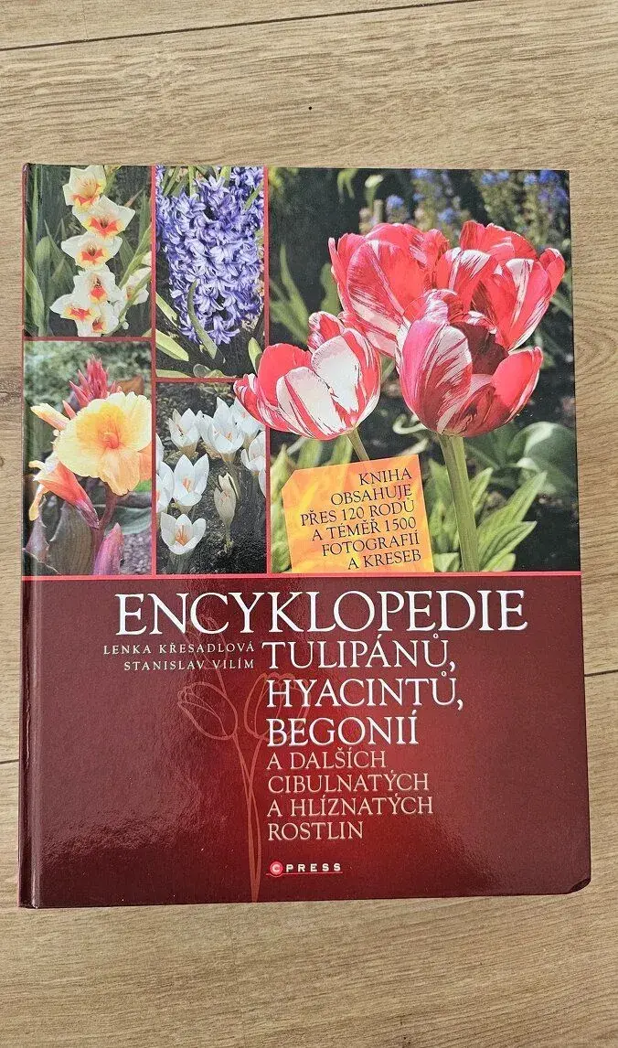 Encyklopedie tulipánů, hyacintů, begonií a dalších rostlin