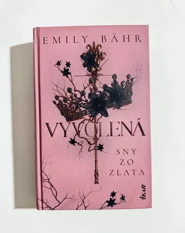 Vyvolená – Sny zo zlata - Emily Bähr