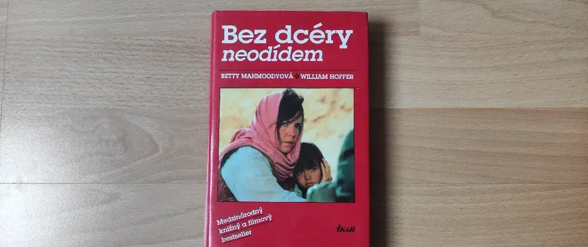 Mahmoodyova, Hoffer - Bez dcéry neodídem