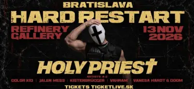 2 vstupenky na HARD RESTART | Holy Priest, Bratislava