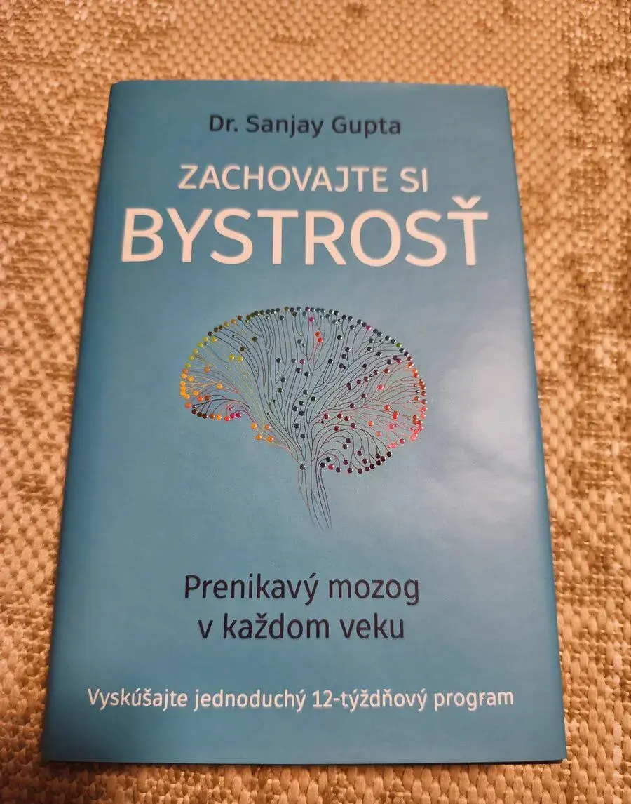 Zachovajte si bystrosť - Dr. Sanjay Gupta