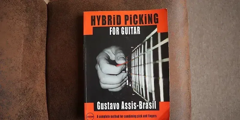 Hybrid Picking for Guitar Gustavo Assis-Brasil - Guitar Tech