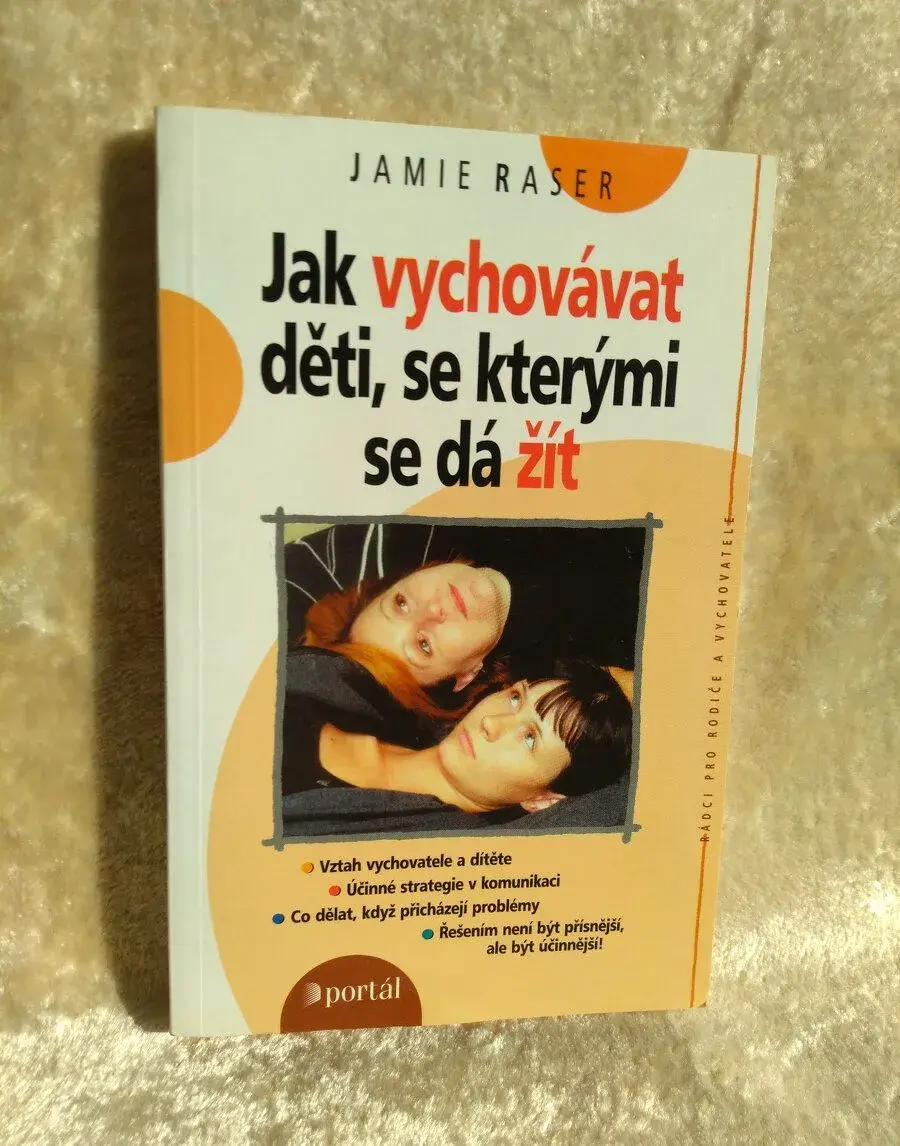 Jak vychovávat děti, se kterými se dá žít