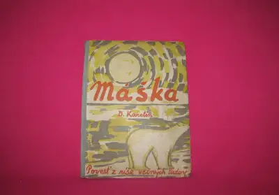 D. Karelin: Máška. Povesť z ríše večných ľadov /1949/