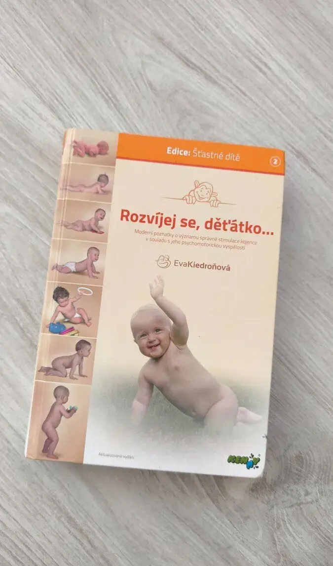 Rozvíjej se děťátko (Eva Kiedroňová)