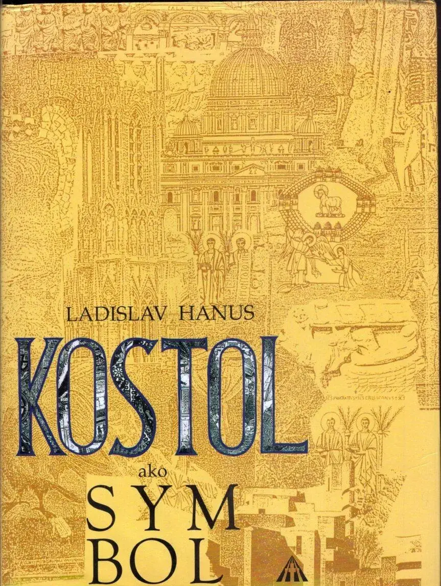 Ladislav Hanus - Kostol ako symbol