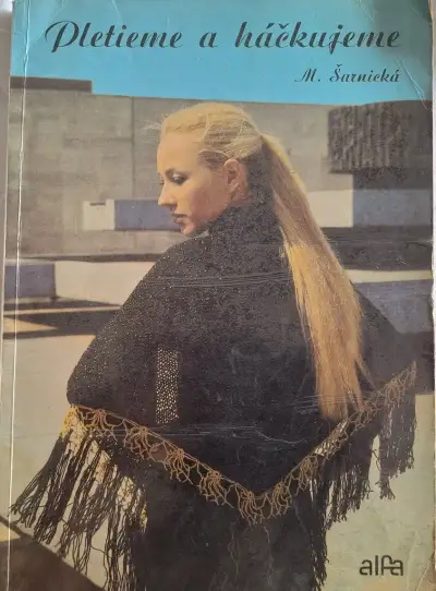 Margita ŠARNICKÁ - Pletieme a háčkujeme