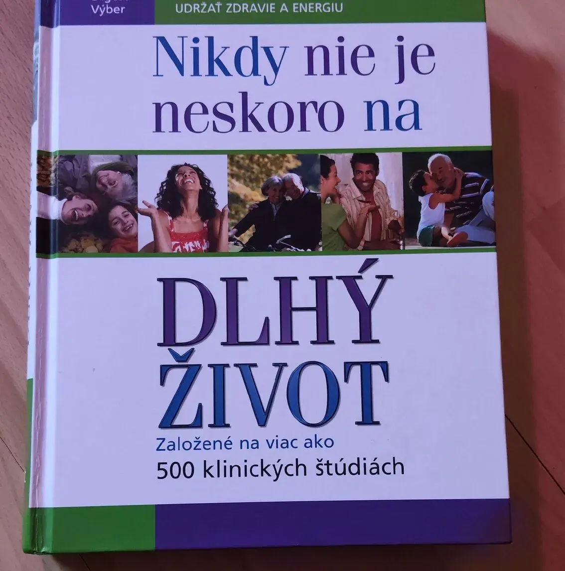Nikdy nie je neskoro na dlhý život (Reader's Digest)