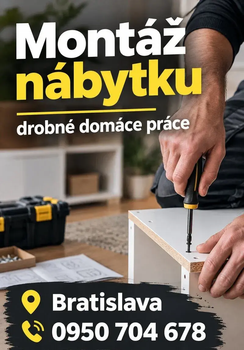 Montáž nábytku a drobné domáce práce – Bratislava a okolie