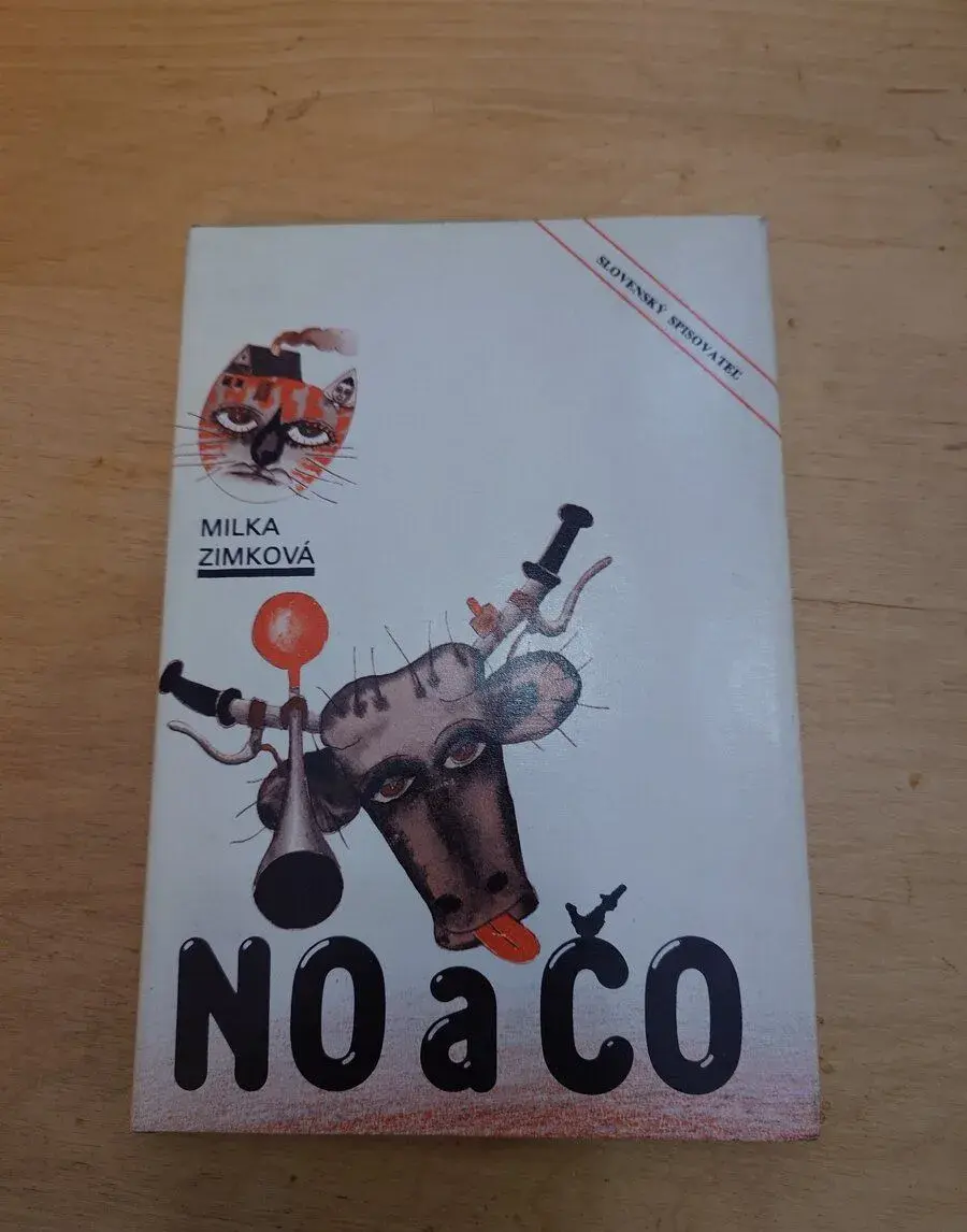 Milka Zimkova - No a čo (venovanie s podpisom autorky a ilus