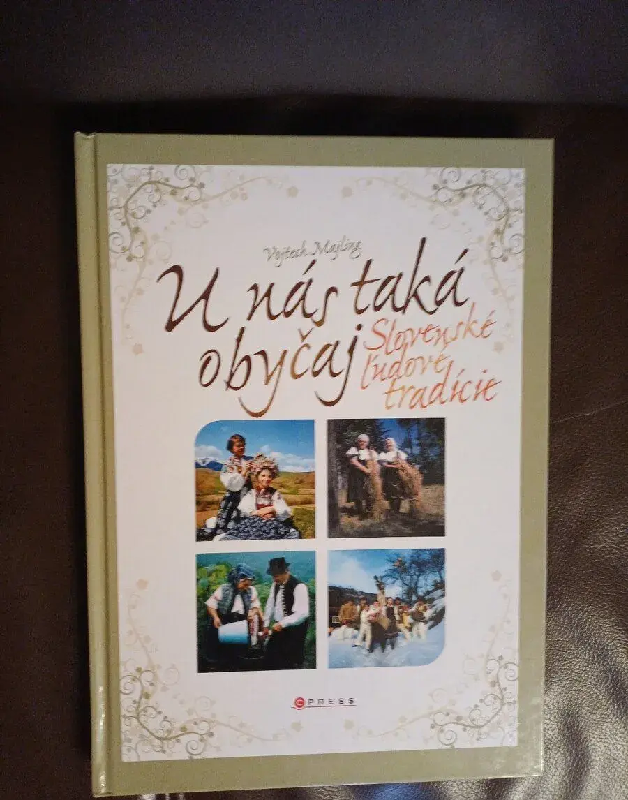 U taká obyčaj ( Slovenské ľudové tradície)