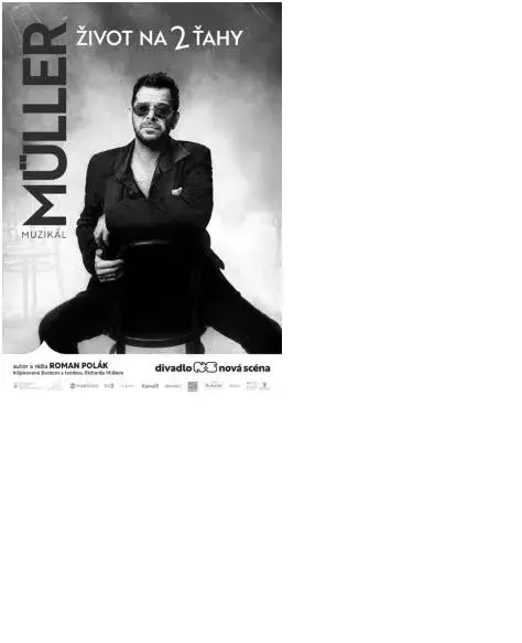 Muzikál MÜLLER – Život na 2 ťahy