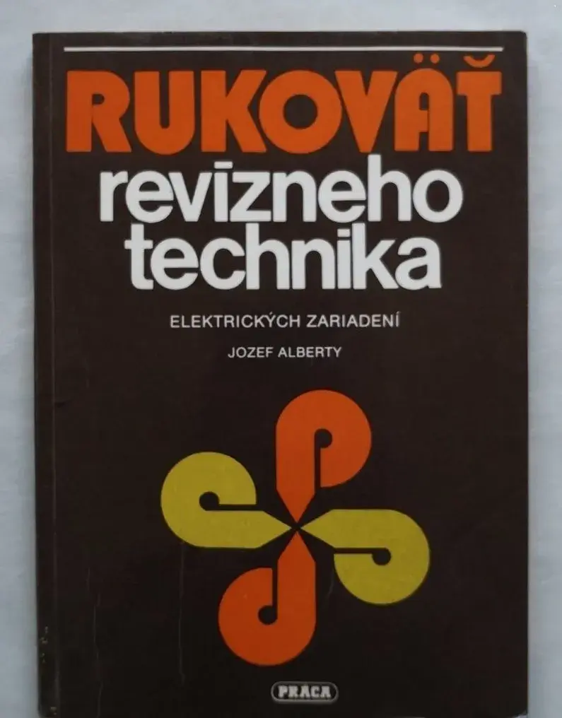 Rukoväť revízneho technika elektrických zariadení