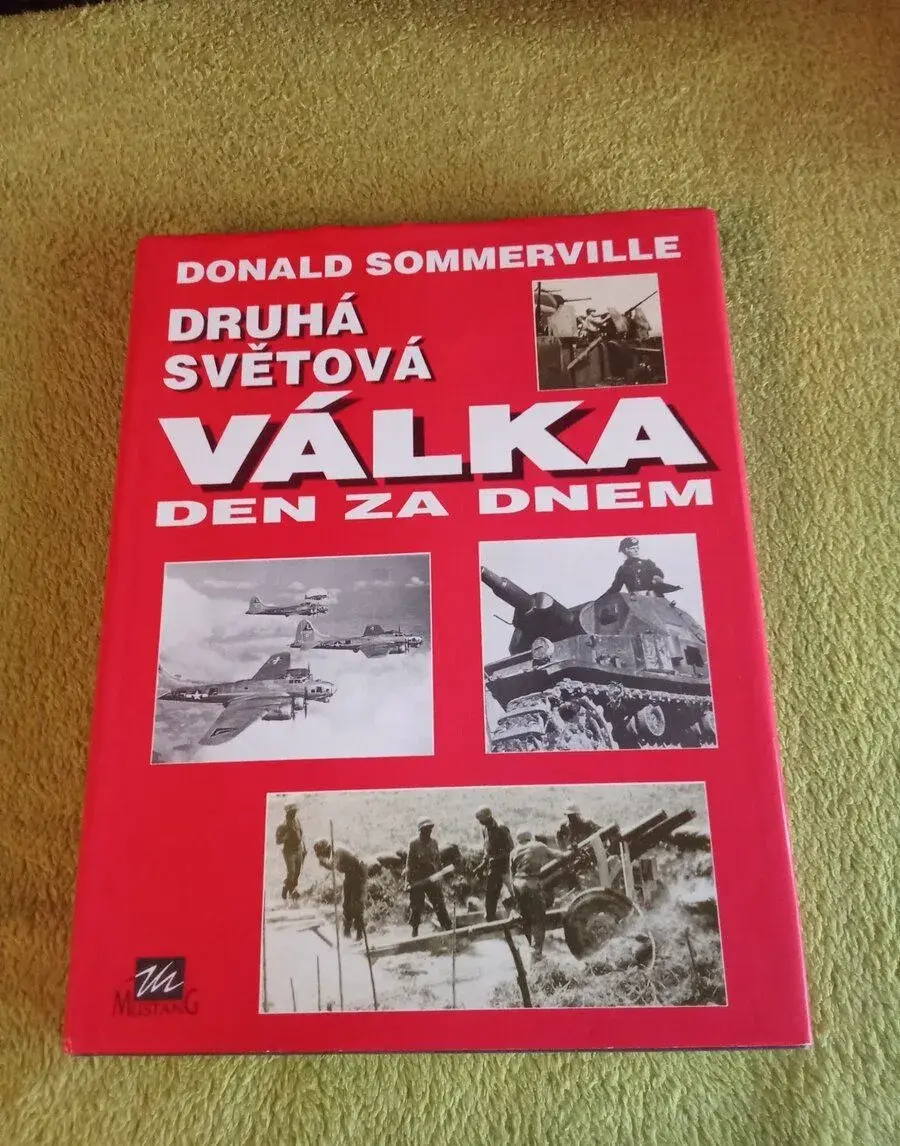 Knihu Druhá svetová valka den za dnem
