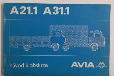 Návod k obsluze lehkých nákladních automobilů AVIA A21 a AV