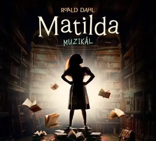 MATILDA 4 vstupenky