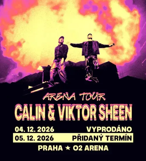 Calin & Viktor Sheen - O2 Praha 05. 12. 2026