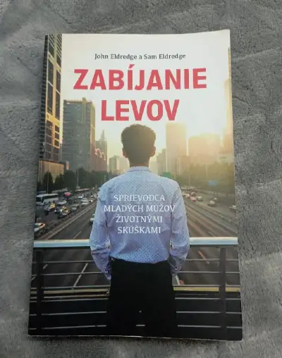 Zabíjanie levov - John Eldredge a Sam Eldredge