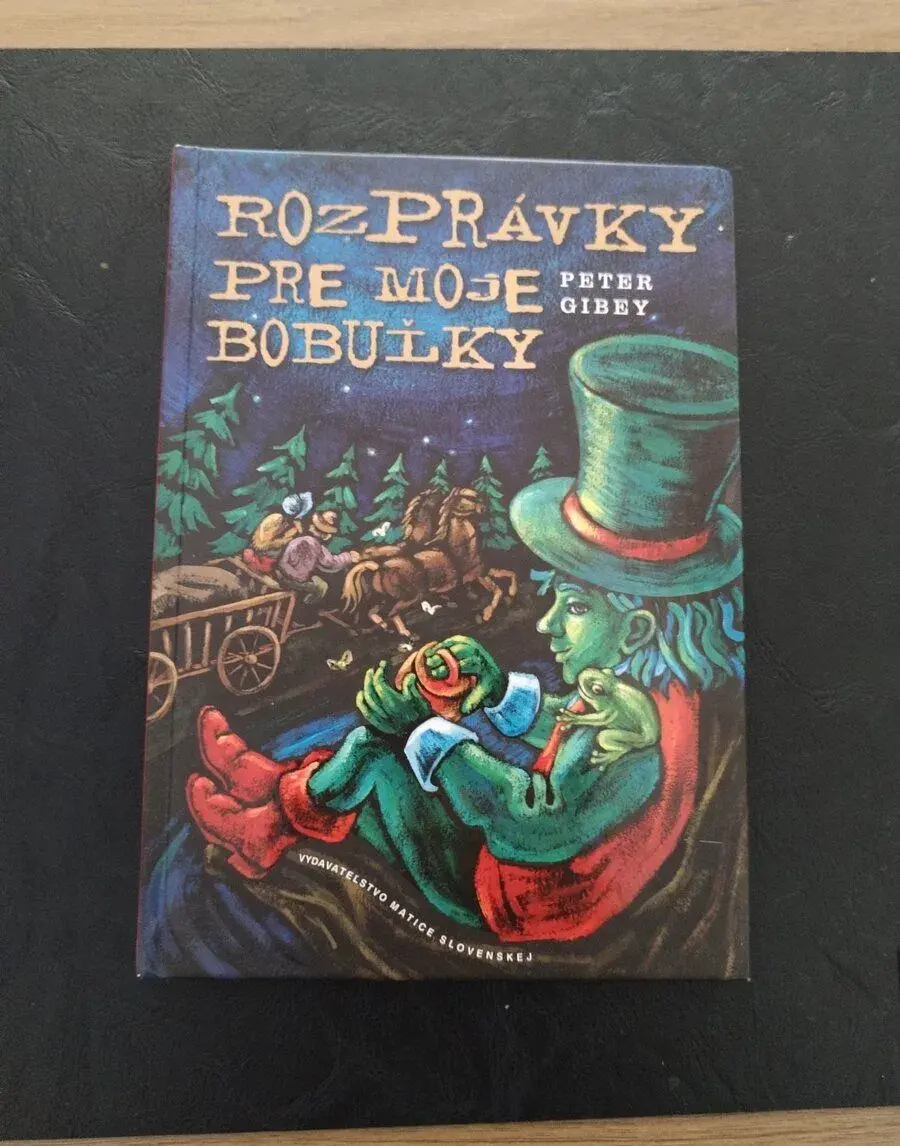 Rozprávky pre bobuľky“ od Petra Gibeyho