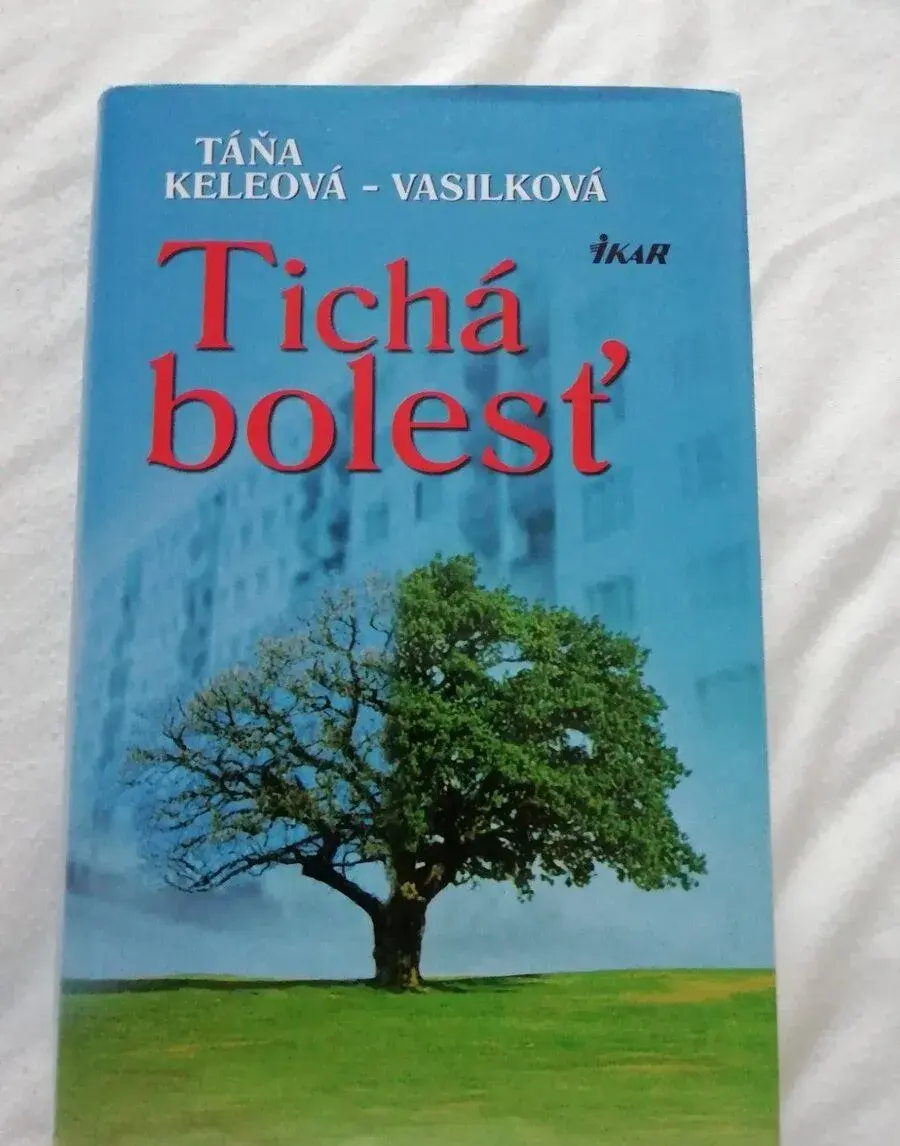 Kniha Tichá Bolesť-Táňa Keleová Vasilková