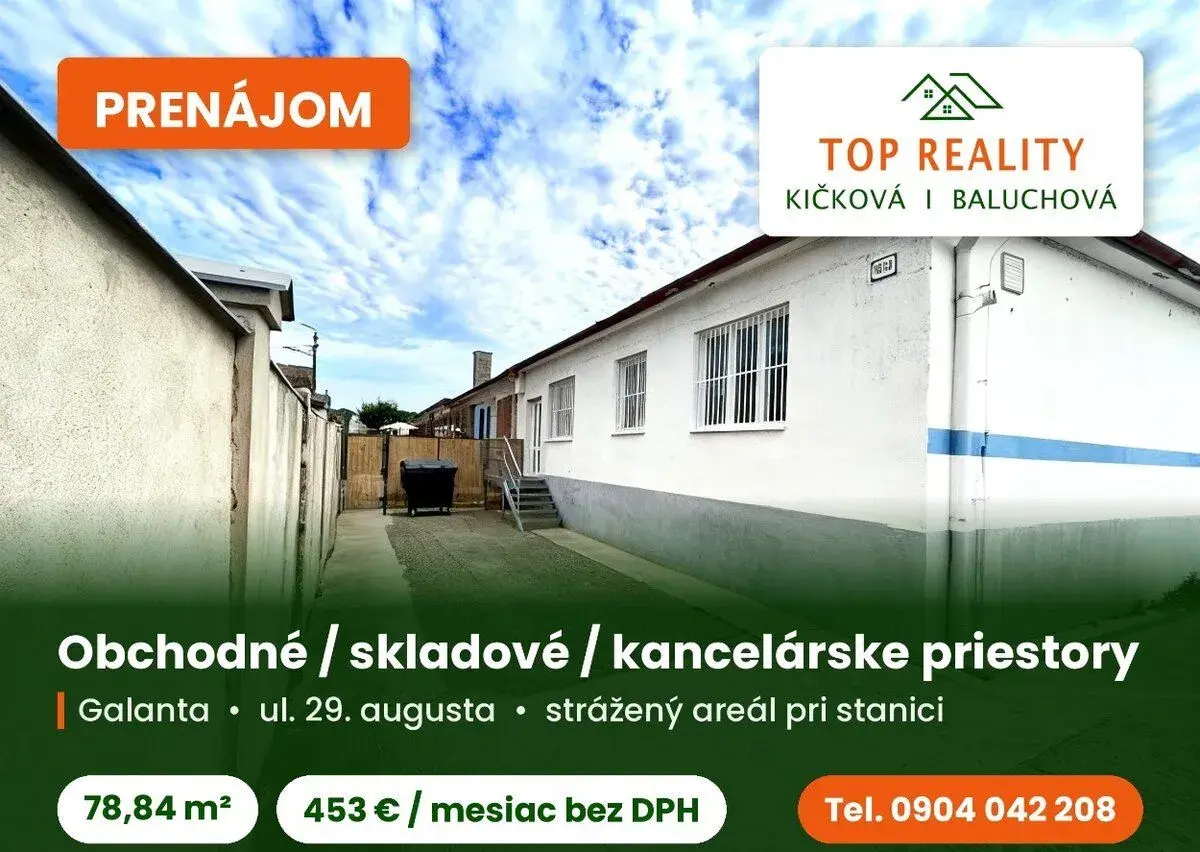 NA PRENÁJOM OBCHODNÉ/SKLADOVÉ/KANCELÁRSKE PRIESTORY GALANTA