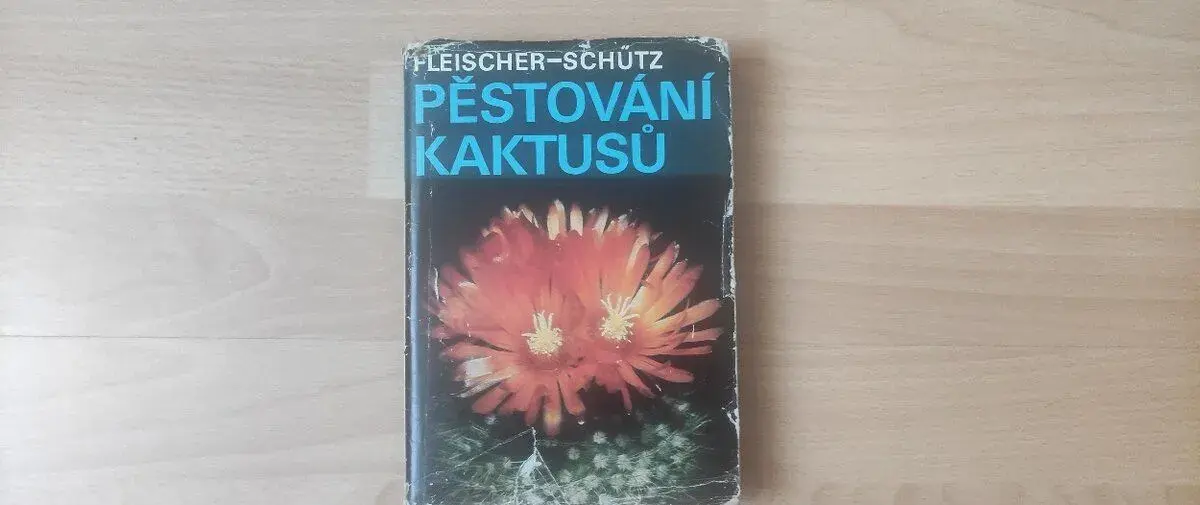 Fleischer-Schutz - Pestování kaktusu