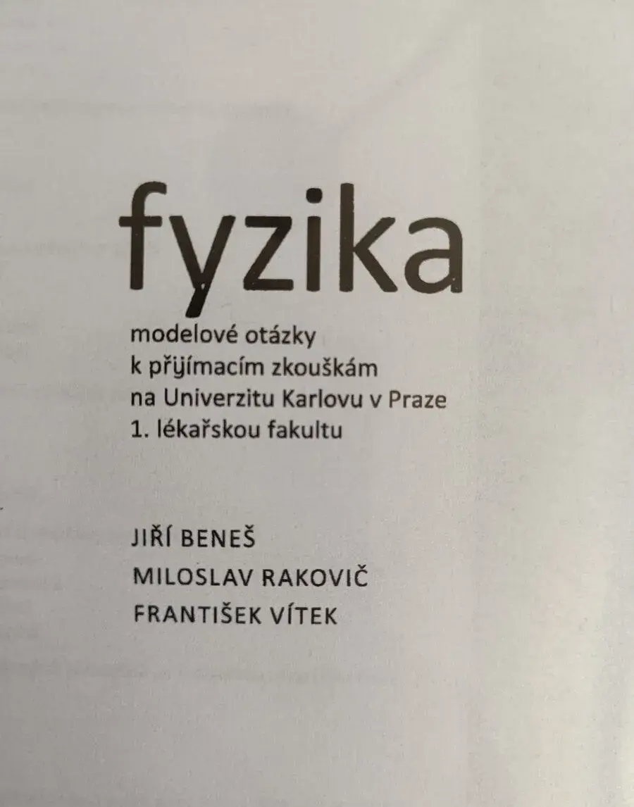 Modelové otázky z fyziky na medicínu na 1. LFUK v Prahe