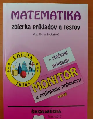 Matematika - zbierka príkladov a testov + Monitor a prijímač