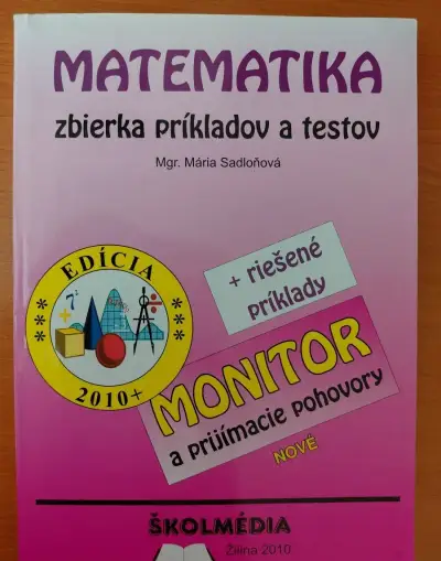 Matematika - zbierka príkladov a testov + Monitor a prijímač
