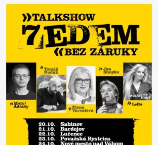 Lístky na Talkshow SEDEM bez ZÁRUKY v Sabinove